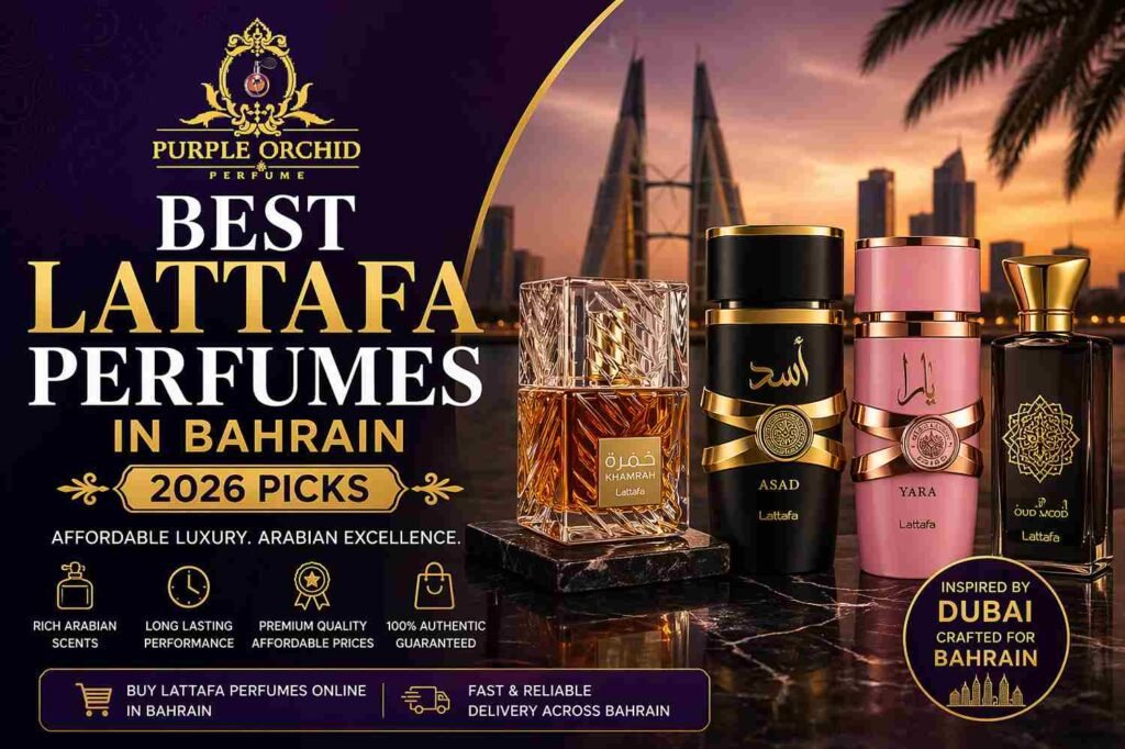 Best Lattafa perfumes in Bahrain featuring popular long lasting Arabian fragrances