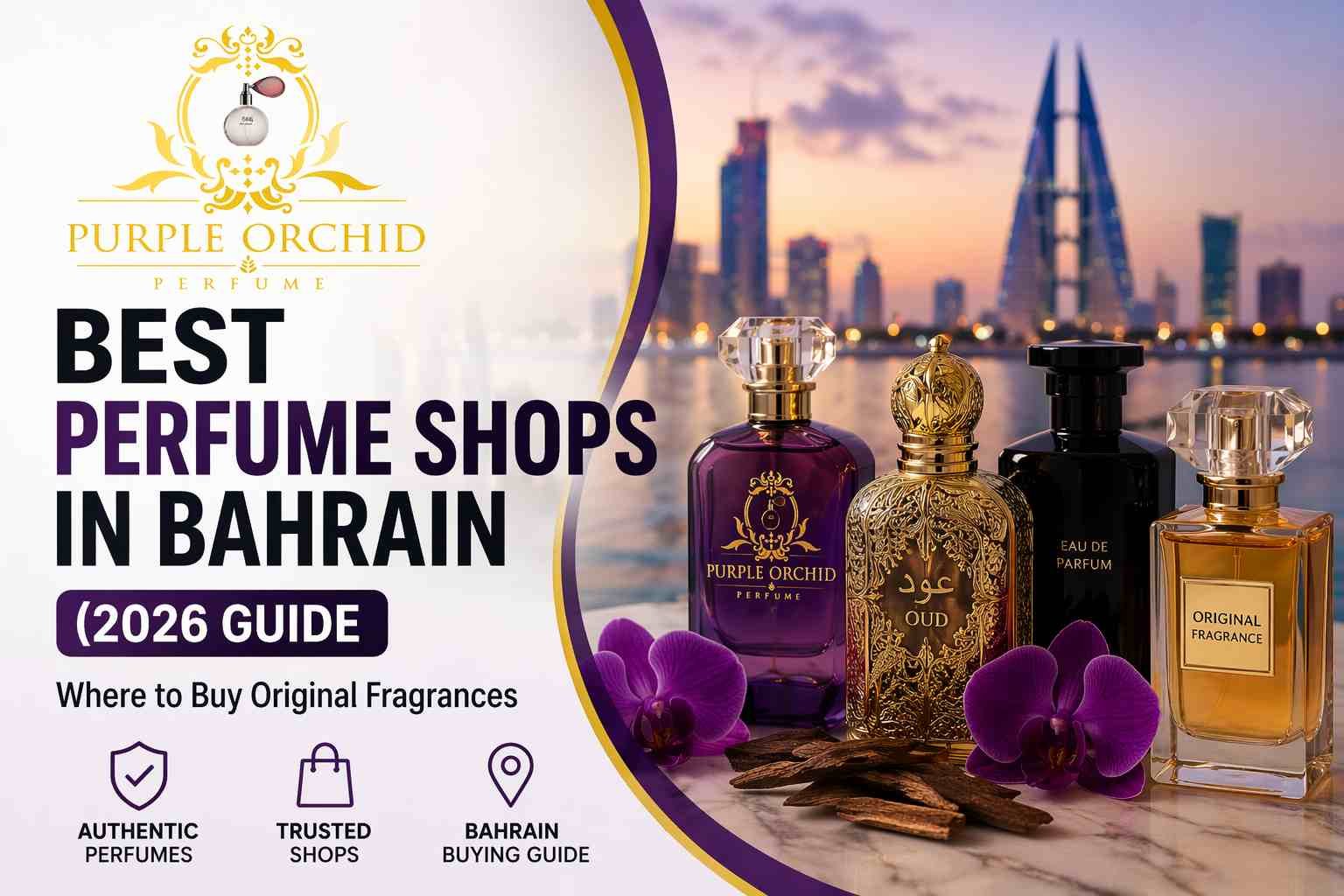 Best perfume shops in Bahrain offering authentic fragrances